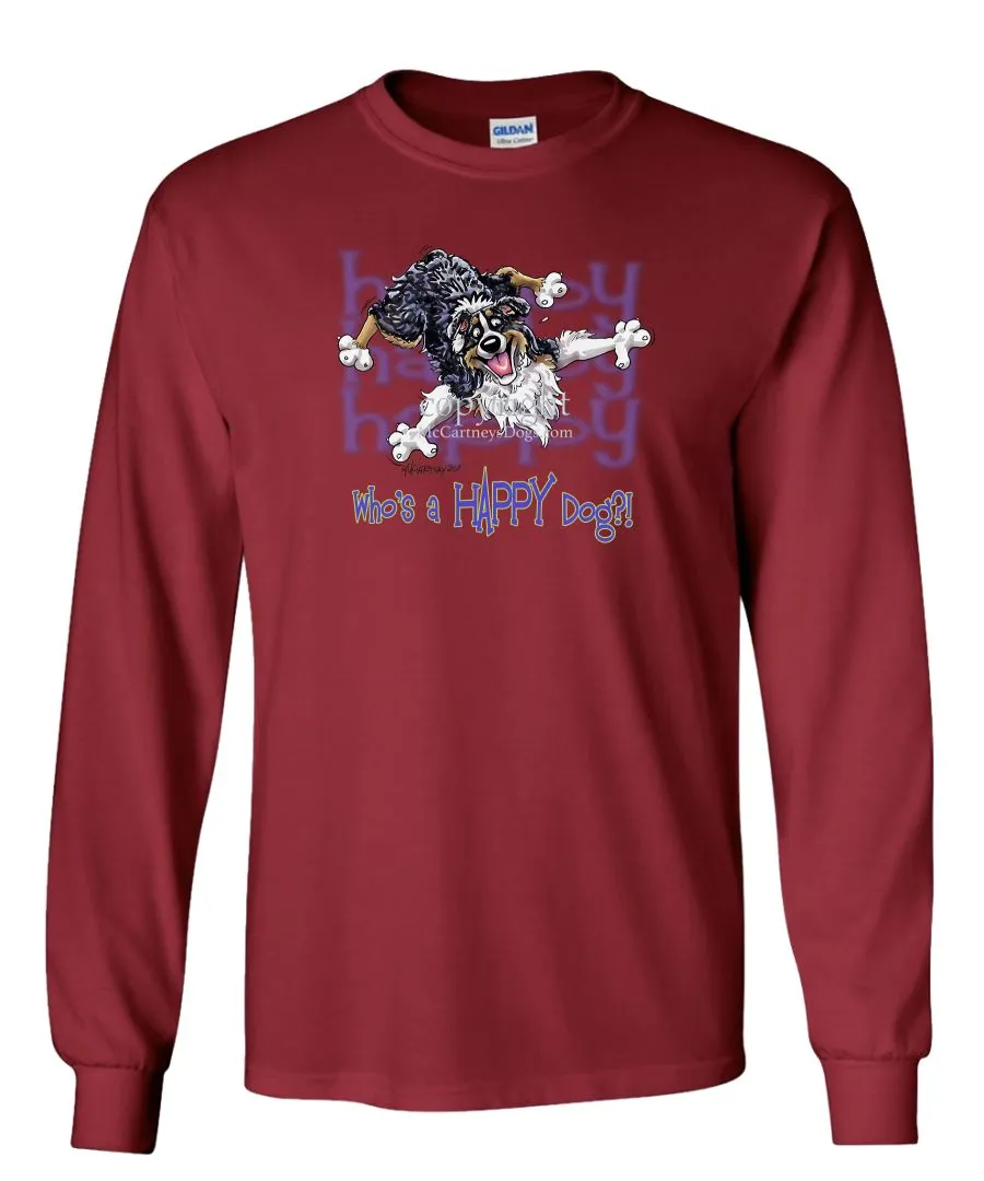 Australian Shepherd  Black Tri - Who's A Happy Dog - Long Sleeve T-Shirt