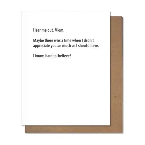 Hard to Believe Mother's Day Greeting Card