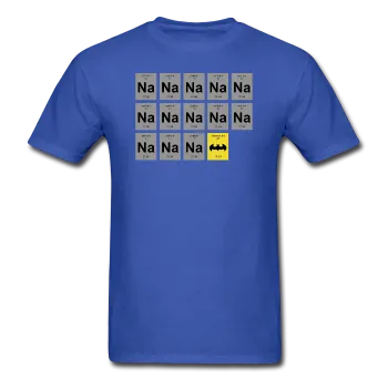 "Na Na Na Batmanium" - Men's T-Shirt